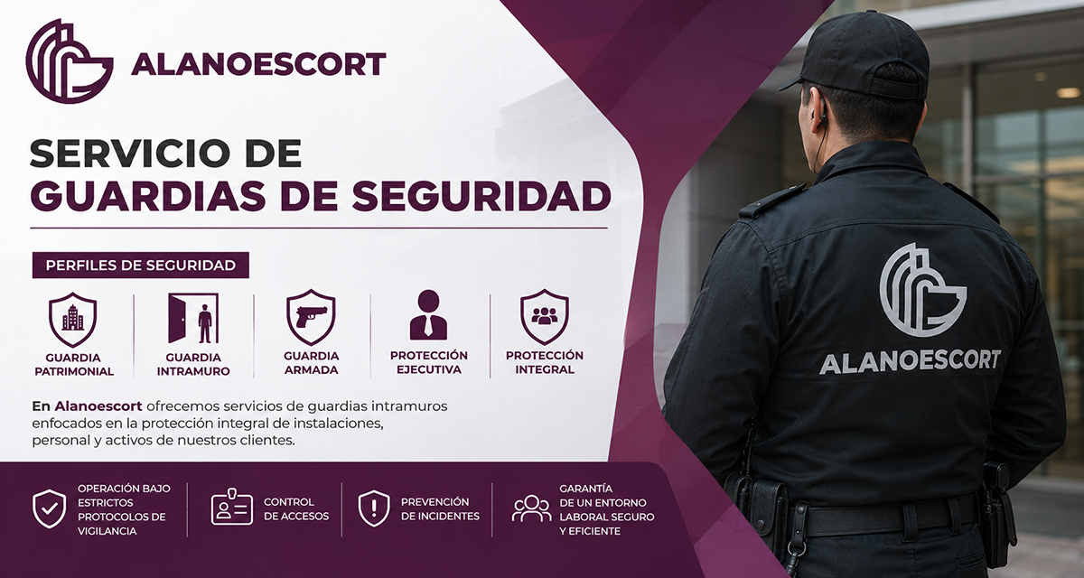 Guardias de seguridad - Intramuros Alanoescort México
